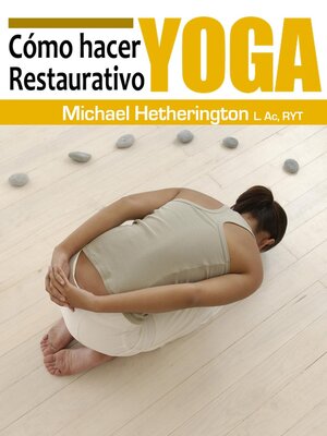 cover image of Cómo hacer Yoga Restaurativa